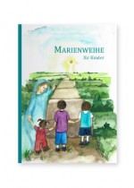 Marienweihe für Kinder