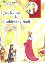 Der König der goldenen Stadt - Ausgabe für Jungen
