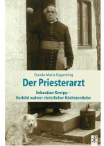 Der Priesterarzt - Sebastian Kneipp