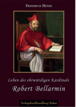 Leben des ehrwürdigen Kardinals Robert Bellarmin
