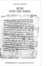 Rom und die Bibel