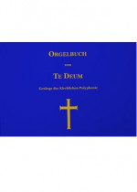 Orgelbuch zum TE DEUM