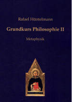 Grundkurs Philosophie II - Metaphysik