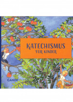 Katechismus für Kinder - Canisi Edition