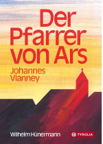 Der Pfarrer von Ars - Johannes Vianney