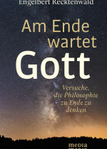 Am Ende wartet Gott